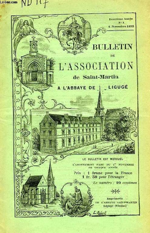 BULLETIN DE L'ASSOCIATION DE SAINT-MARTIN A LIGUGE, 2e ANNEE, N 1, 1er NOV. 1893