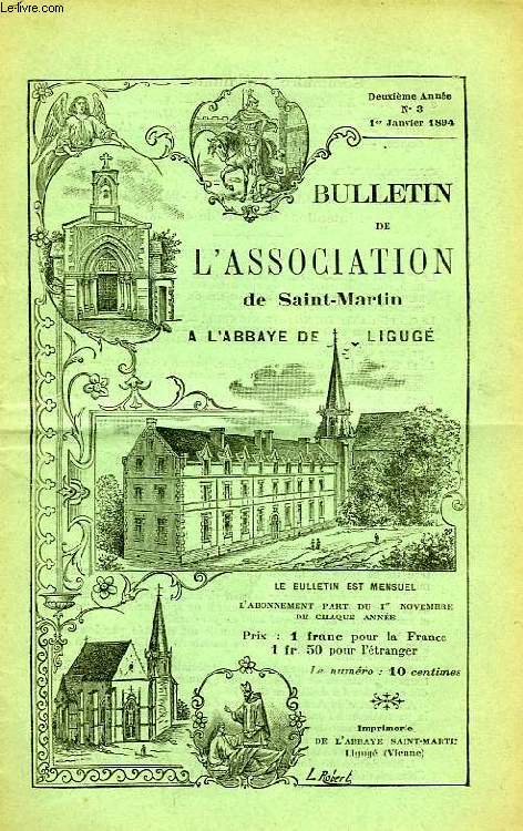 BULLETIN DE L'ASSOCIATION DE SAINT-MARTIN A LIGUGE, 2e ANNEE, N 3, 1er JAN. 1894