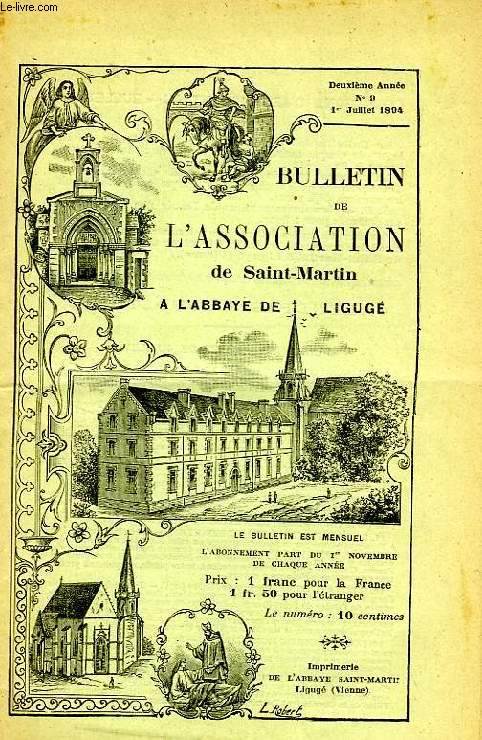 BULLETIN DE L'ASSOCIATION DE SAINT-MARTIN A LIGUGE, 2e ANNEE, N 9, 1er JUILLET 1894
