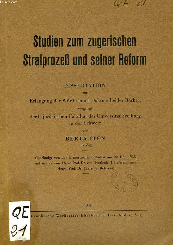 STUDIEN ZUM ZUGERISCHEN STRAFPROZESS UND SEINER REFORM (DISSERTATION)