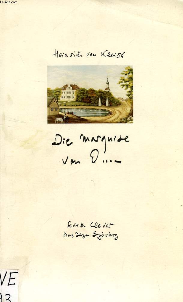 DIE MARQUISE VON O..., VOM SUDEN NACH DEM NORDEN VERLEGT
