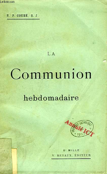 LA COMMUNION HEBDOMADAIRE