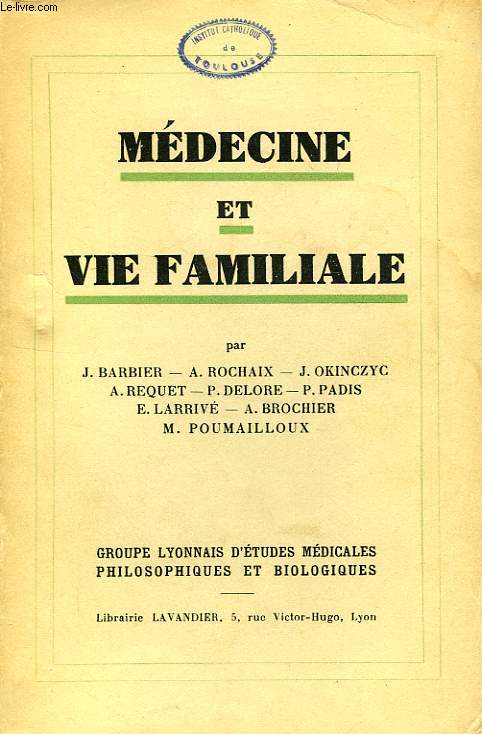 MEDECINE ET VIE FAMILIALE