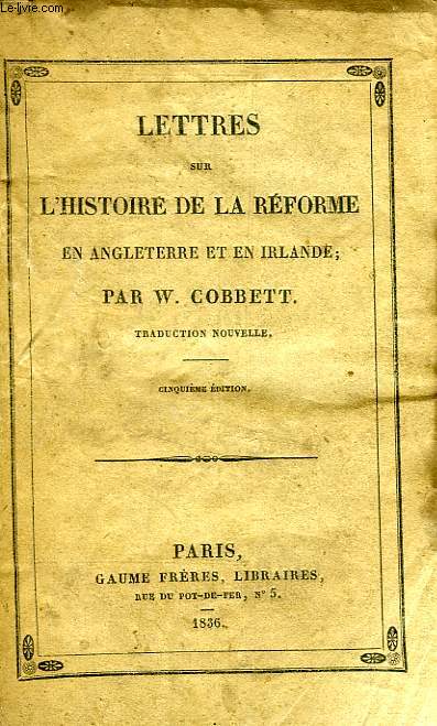 LETTRES SUR L'HISTOIRE DE LA REFORME EN ANGLETERRE ET EN IRLANDE