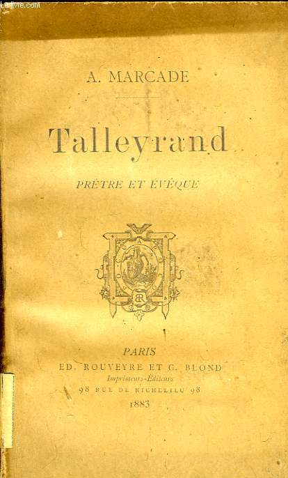 TALLEYRAND, PRETRE ET EVEQUE