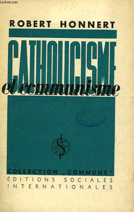 CATHOLICISME ET COMMUNISME