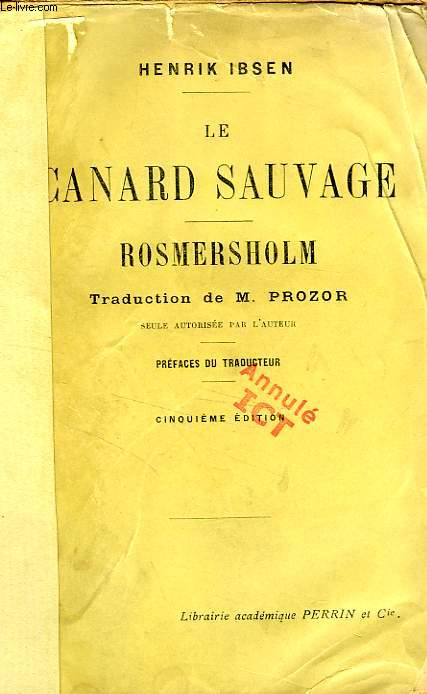 LE CANARD SAUVAGE, ROSMERSHOLM