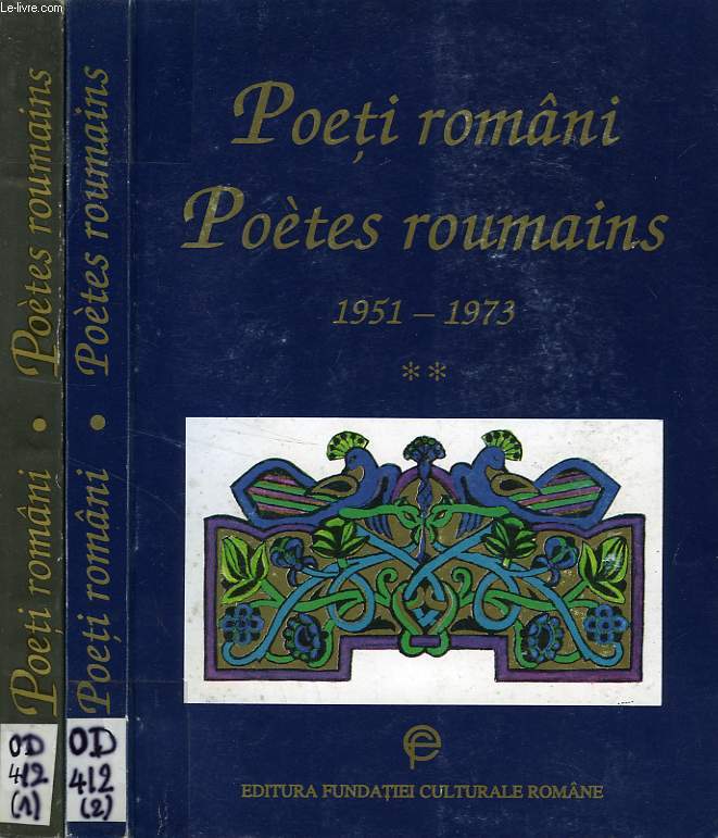 POETES ROUMAINS / POETI ROMNI, 1951-1973, 2 TOMES