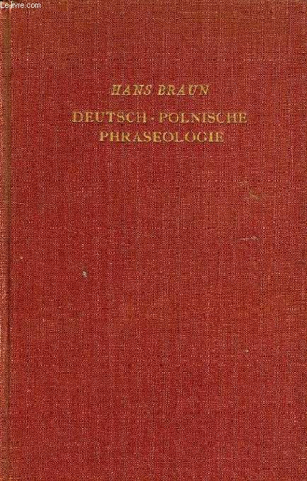 FRAZEOLOGJA NIEMIECKO-POLSKA, DETUSCH-POLNISCHE PHRASEOLOGIE