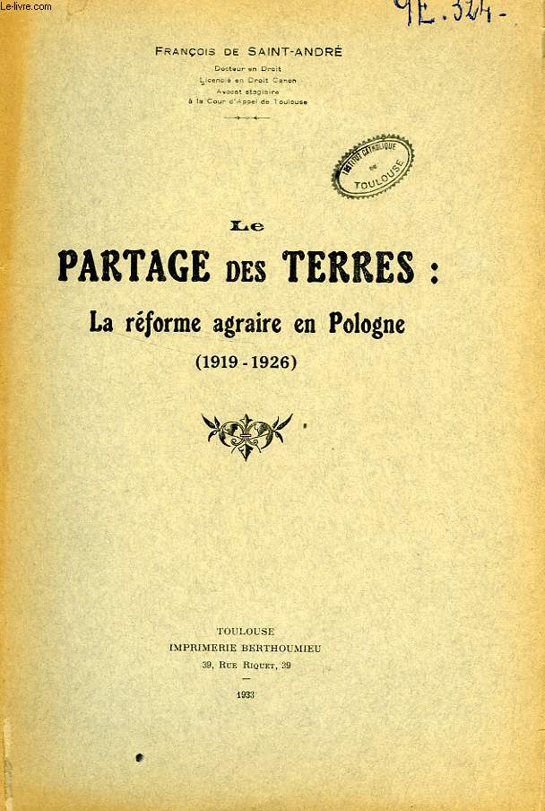 LE PARTAGE DES TERRES: LA REFORME AGRAIRE EN POLOGNE (1919-1926)