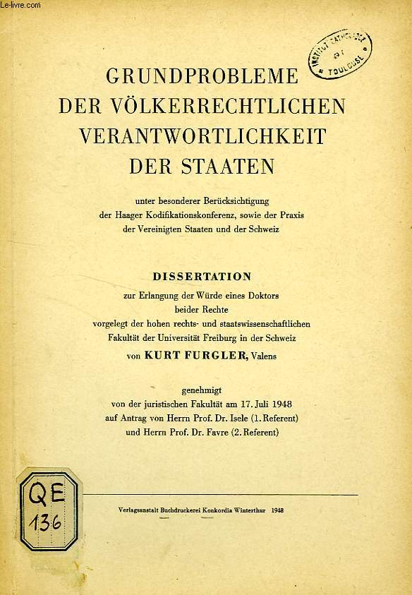 GRUNDPROBLEME DER VOLKERRECHTLICHEN VERANTWORTLICHKEIT DER STAATEN (DISSERTATION)