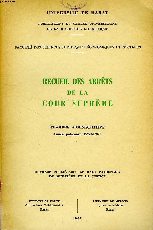 RECUEIL DES ARRETS DE LA COUR SUPREME, CHAMBRE ADMINISTRATIVE, ANNE JUDICIAIRE 1960-1961