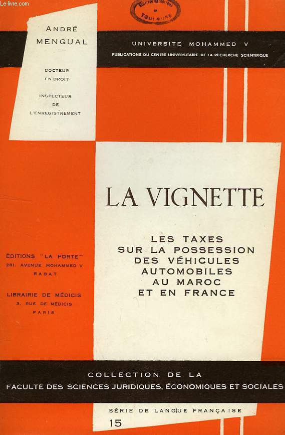 LES TAXES SUR LA POSSESSION DES VEHICULES AUTOMOBILES AU MAROC ET EN FRANCE, 'LA VIGNETTE'