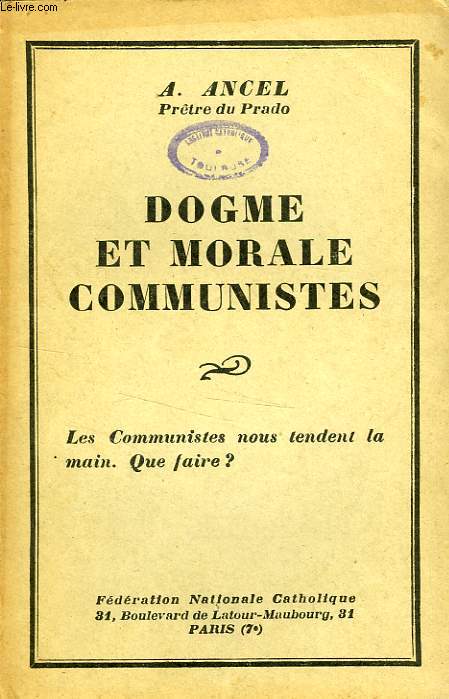 DOGME ET MORALE COMMUNISTES