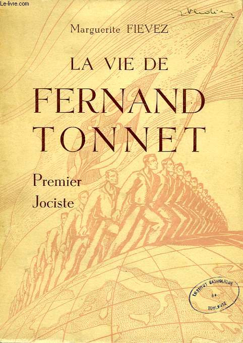 LA VIE DE FERNAND TONNET, PREMIER JOCISTE