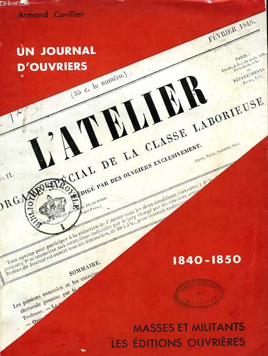 UN JOURNAL D'OUVRIERS: 'L'ATELIER' (1840-1850)