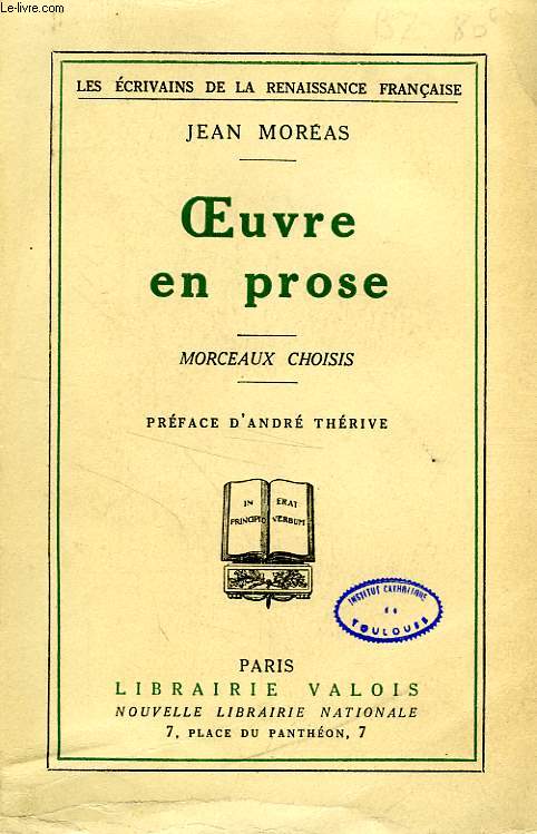 OEUVRE EN PROSE, MORCEAUX CHOISIS