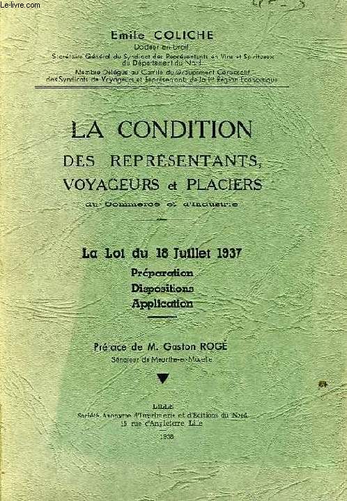 LA CONDITION DES REPRESENTANTS, VOYAGEURS ET PLACIERS DU COMMERCE ET D'INDUSTRIE