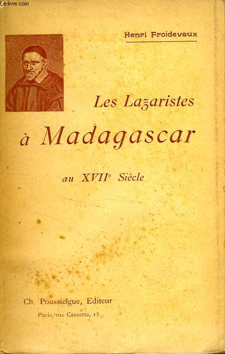 LES LAZARISTES A MADAGASCAR AU XVIIe SIECLE