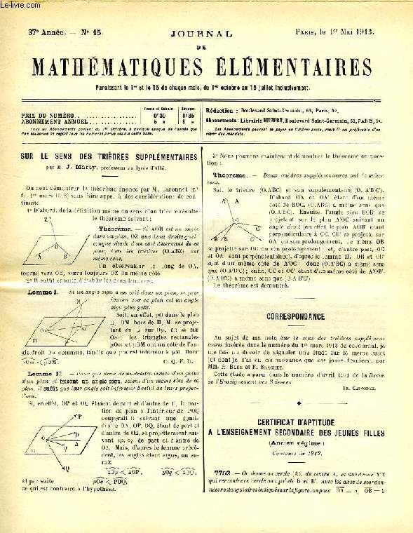 JOURNAL DE MATHEMATIQUES ELEMENTAIRES, 37e ANNEE, N 15, 1er MAI 1913