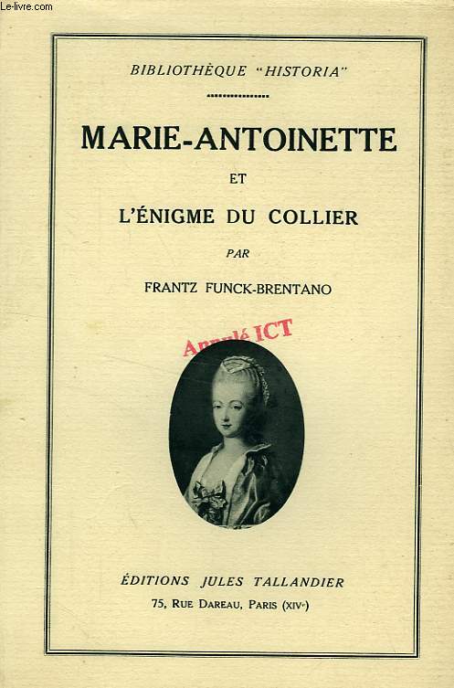 MARIE-ANTOINETTE ET L'ENIGME DU COLLIER