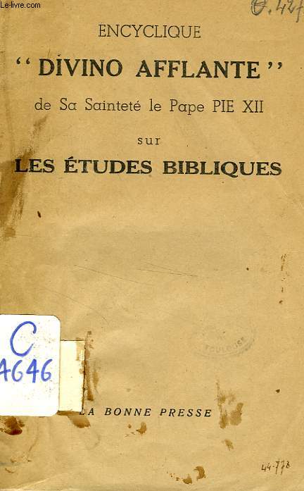 ENCYCLIQUE 'DIVINO AFFLANTE' DE S.S. LE PAPE PIE XII, SUR LES ETUDES BIBLIQUES