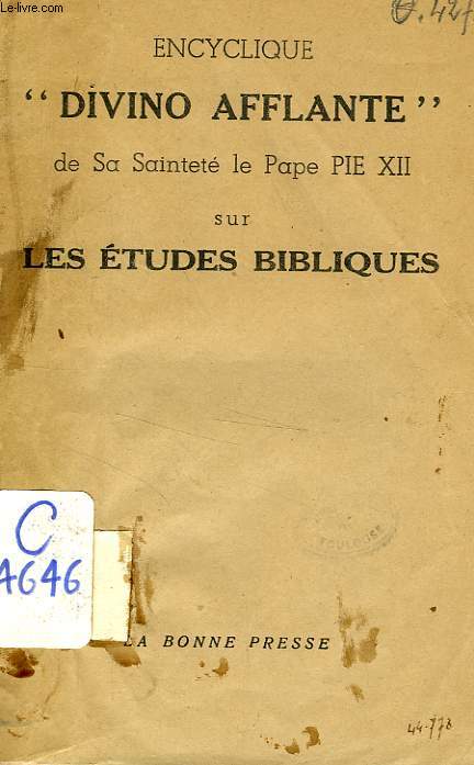 ENCYCLIQUE 'DIVINO AFFLANTE' DE S.S. LE PAPE PIE XII, SUR LES ETUDES BIBLIQUES