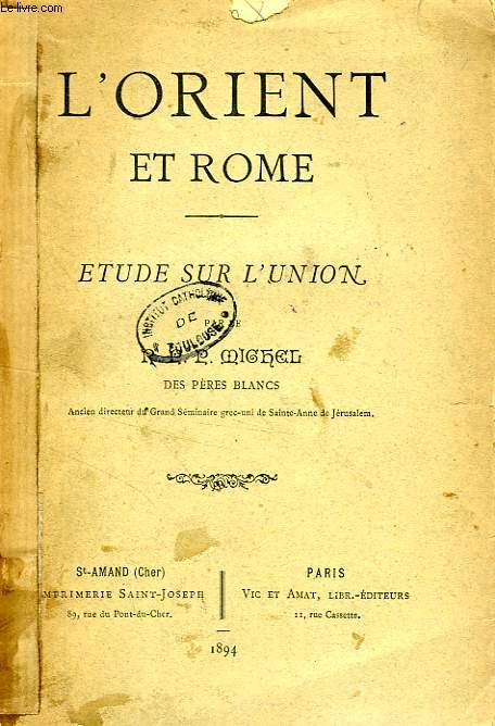 L'ORIENT ET ROME, ETUDE SUR L'UNION