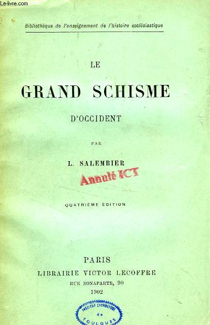 LE GRAND SCHISME