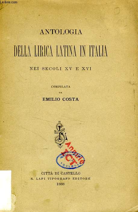 ANTOLOGIA DELLA LIRICA LATINA IN ITALIA NEI SECOLI XV E XVI