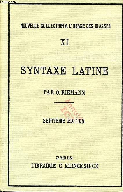 SYNTAXE LATINE D'APRES LES PRINCIPES DE LA GRAMMAIRE HISTORIQUE