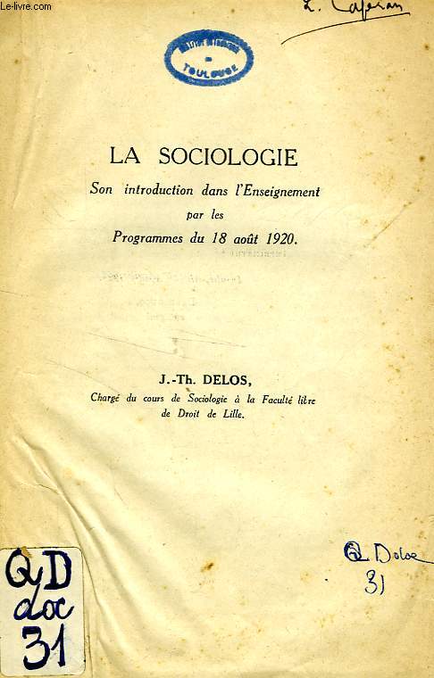 LA SOCIOLOGIE, SON INTRODUCTION DANS L'ENSEIGNEMENT PAR LES PROGRAMMES DU 18 AOUT 1920