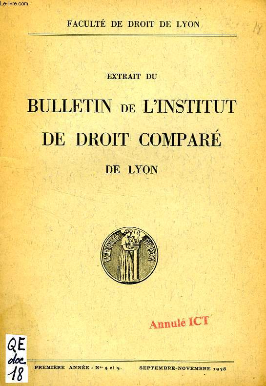 EXTRAIT DU BULLETIN DE L'INSTITUT DE DROIT COMPARE DE LYON, 1re ANNEE, N 4-5, SEPT.-NOV. 1938