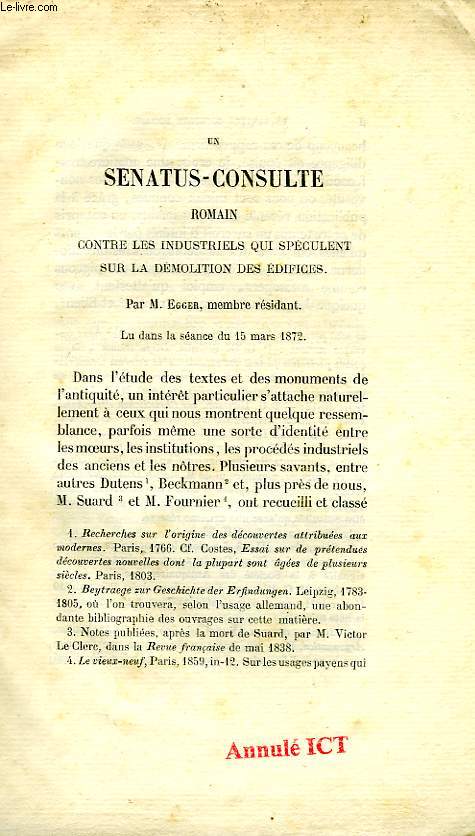 UN SENATUS-CONSULTE ROMAIN CONTRE LES INDUCTRIELS QUI SPECULENT SUR LA DEMOLITION DES EDIFICES