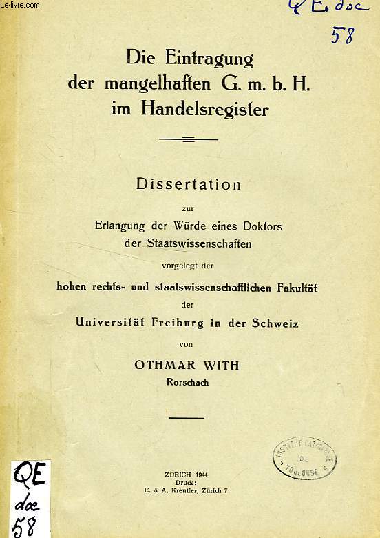 DIE EINTRAGUNG DER MANGELHAFTEN G.m.b.H. IN HANDELSREGISTER (DISSERTATION)