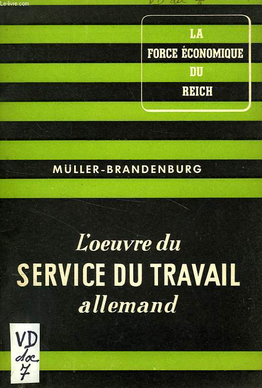 L'OEUVRE DU SERVICE DU TRAVAIL ALLEMAND