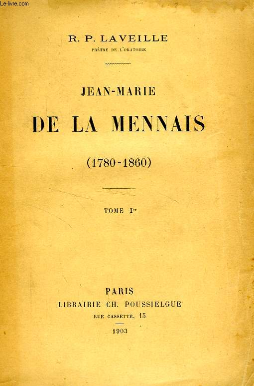 JEAN-MARIE DE LA MENNAIS (1780-1860), 2 TOMES