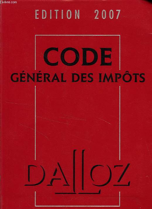 CODE GENERAL DES IMPOTS, 2007