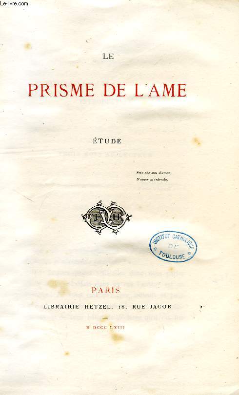 LE PRISME DE L'AME, ETUDE