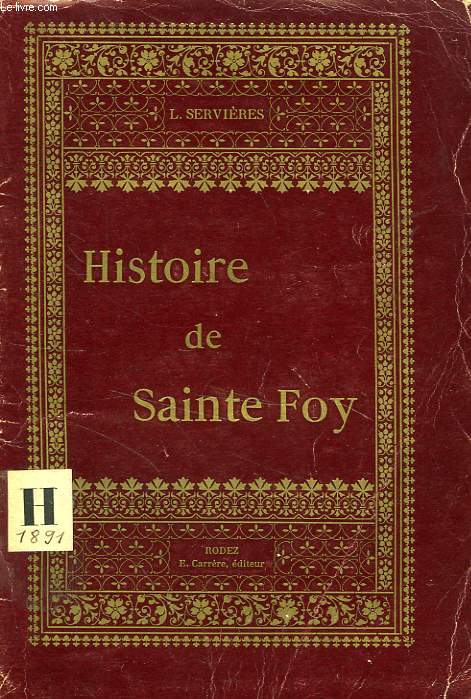 HISTOIRE DE SAINTE FOY