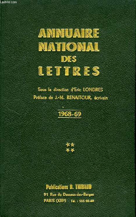 ANNUAIRE NATIONAL DES LETTRES, 1968-1969, TOME IV, R-Z