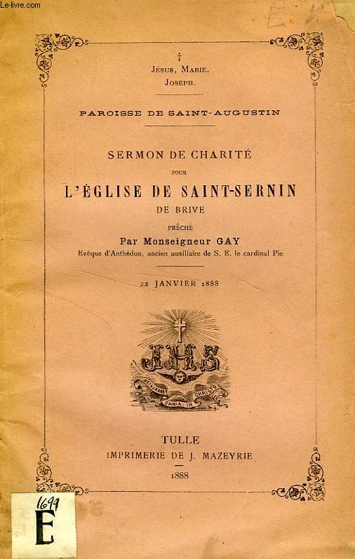 SERMON DE CHARITE POUR L'EGLISE DE SAINT-SERNIN DE BRIVE, 22 JAN. 1888