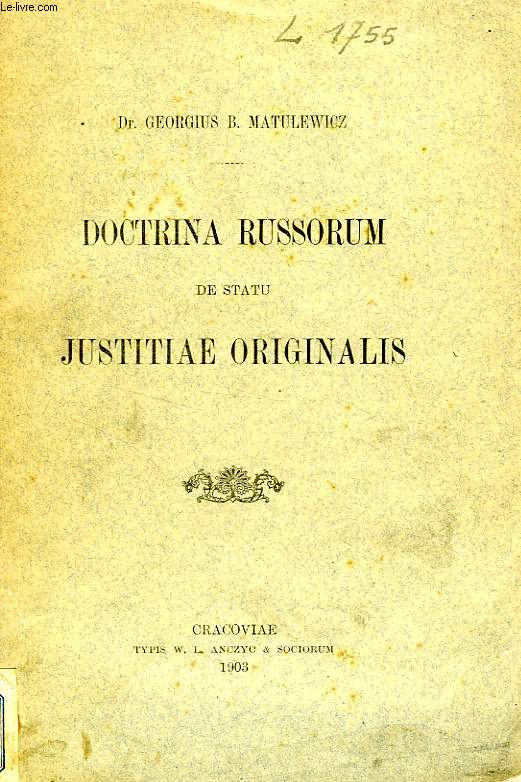 DOCTRINA RUSSSORUM DE STATU JUSTITIAE ORIGINALIS