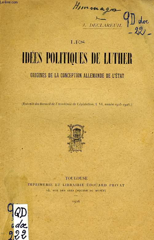 LES IDEES POLITIQUES DE LUTHER, ORIGINES DE LA CONCEPTION ALLEMANDE DE L'ETAT
