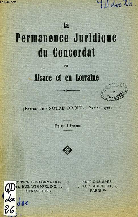 LA PERMANENCE JURIDIQUE DU CONCORDAT EN ALSACE ET EN LORRAINE