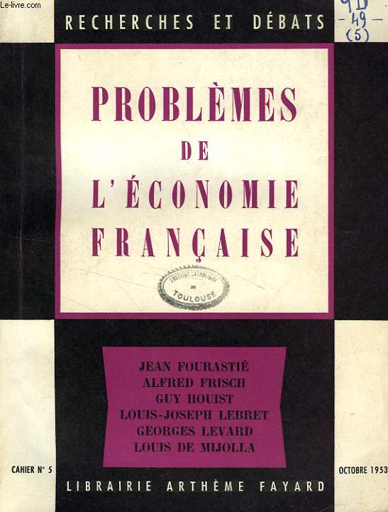 RECHERCHES ET DEBATS, N 5, PROBLEMES DE L'ECONOMIE FRANCAISE
