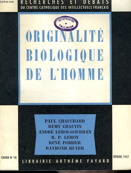 RECHERCHES ET DEBATS, N 18, ORIGINALITE BIOLOGIQUE DE L'HOMME