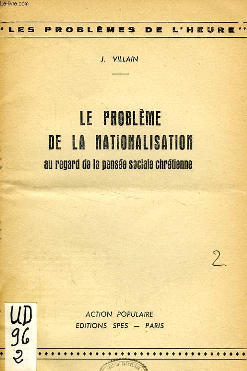 LE PROBLEME DE LA NATIONALISATION AU REGARD DE LA PENSEE SOCIALE CHRETIENNE