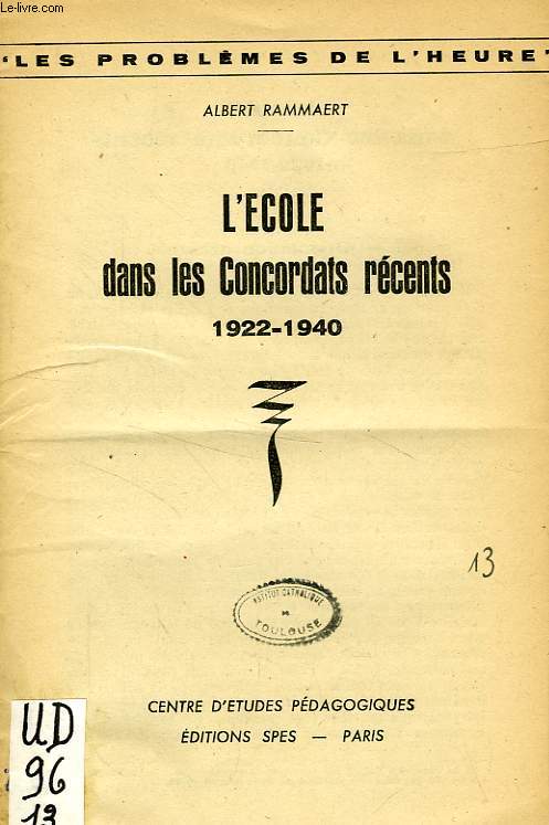 L'ECOLE DANS LES CONCORDATS RECENTS, 1922-1940
