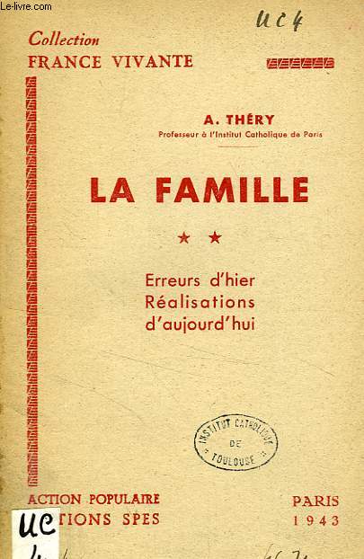 LA FAMILLE, II, ERREURS D'HIER, REALISATIONS D'AUJOURD'HUI